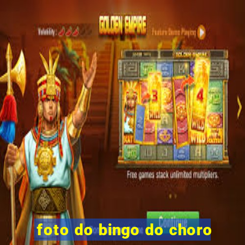 foto do bingo do choro